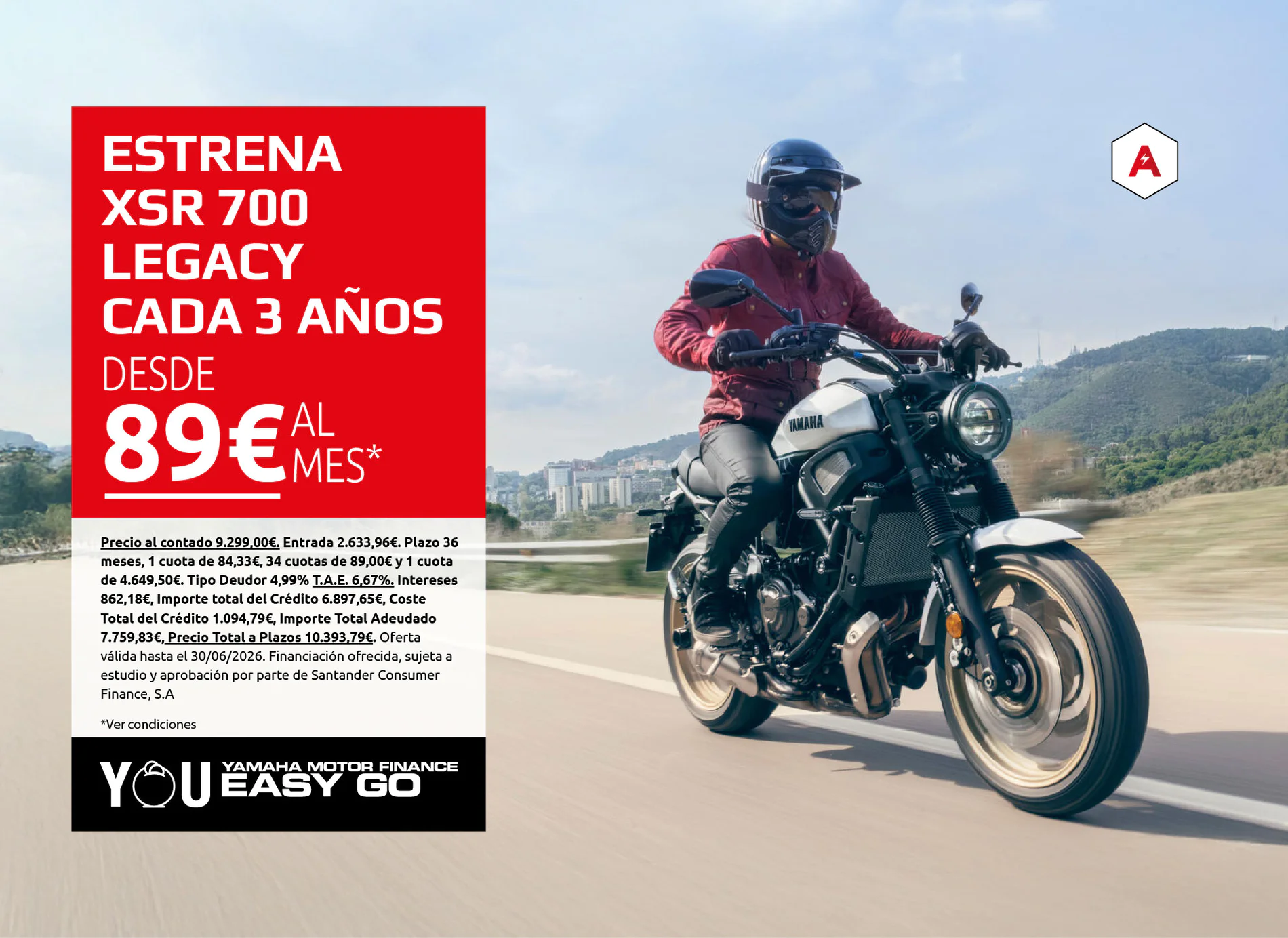 Motorcyclist riding a Yamaha on a highway, with a large red promotional panel on the left reading 'ESTRENA XSR 700 LEGACY CADA 3 AÑOS DESDE 89€ AL MES' and a white hexagonal logo on the right side.
